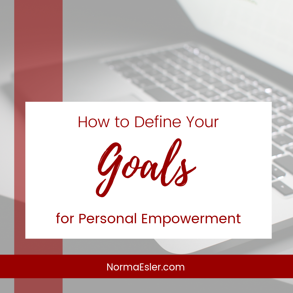 define-your-goals-for-personal-empowerment